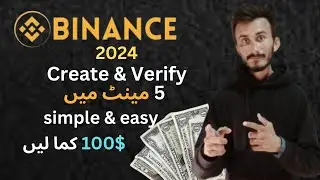 Binance Account Create 2024 How To Create & Verify Binance Account In Pakistan curs 1