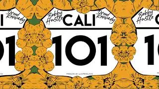 Bobby Hustle & Dread Kennedy - Cali 101 (OFFICIAL AUDIO) | Reggae 2021
