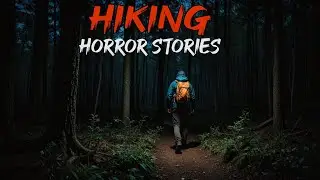 10 Most Scariest TRUE Hiking Horror Stories me