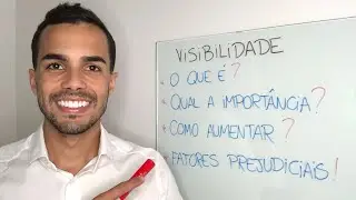 O que &eacute; a VISIBILIDADE?