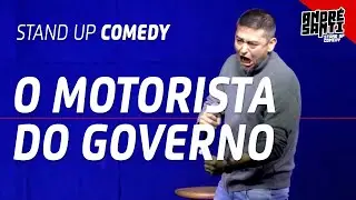 O MOTORISTA do GOVERNO e o 