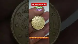 What is the value of a Spanish 1999 50 Euro coin?