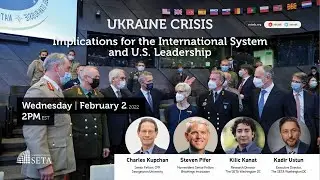 Ukraine Crisis: Implications for the International System and U.S. Leadership