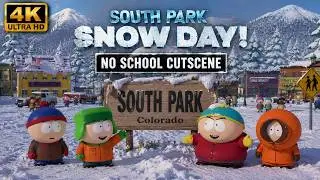 South Park - Snow Day - No School Cutscene (Cinematic 4K RTX)