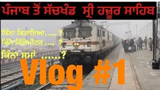Punjab to hazoor sahib . Vlog #1 @johalkitchen2825