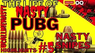 Pubg: Nasty snipes Part: 5