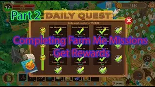 HUYNH NE - FARM ME - Completing Farm Me Missions Get Rewards Part 2