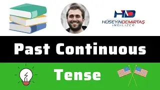 Past Continuous Nedir & Nasıl Kullanılır - İngilizce Gramer Konu Anlatımı