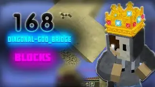168 Block by Diagonal God_Bridge || NeruxVace [4k60fps]