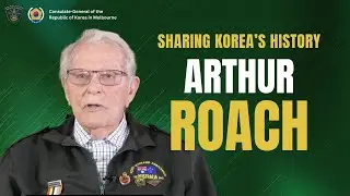 Sharing Korea's History: Interview with Korean War Veterans, Arthur Roach (한국전 알리기, 참전용사 인터뷰)