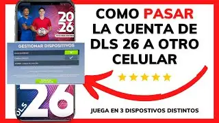 COMO PASAR LA CUENTA DE DLS 26 A OTRO DISPOSITIVO CELULAR