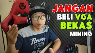 HARUS TAU INI Sebelum Membeli GPU Bekas Mining Untuk Game, Content Creator Dan Penggunaan Harian