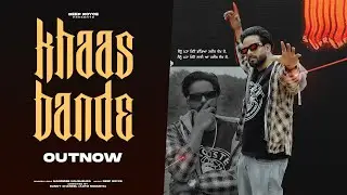 Khaas Bande : Maninder Naushehra (Official Video) Deep Royce | Aatm Niravata