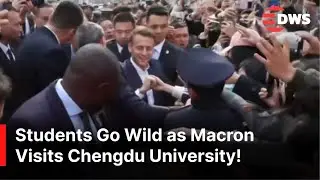 UNSEEN MOMENT: Chaos at Sichuan University as Macron made a visit to Sichuan University | AC1Z