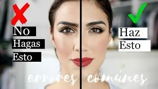Makeup Mistakes/ Errores Comunes de Maquillaje, Tu Haces Esto?- karely