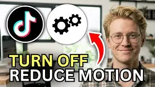 How to Turn Off Reduced Motion in TikTok on Phone - Quick Fix 2026