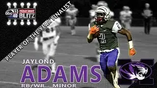 Jaylond Adams, Minor: Friday Night Blitz Player of the Year Finalist