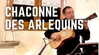 Chaconne des Arlequins by J.B.Lully played by Xavier D&iacute;az-Latorre, on the 5course Guitar