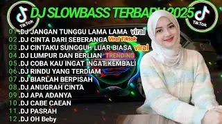 DJ TIKTOK TERBARU 2025 || DJ JANGAN TUNGGU LAMA LAMA 🎵 DJ CINTA DARI SEBERANG🎵 FULL ALBUM❗❗