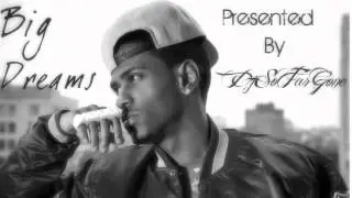 Big Sean - Big Dreams [FFOE]