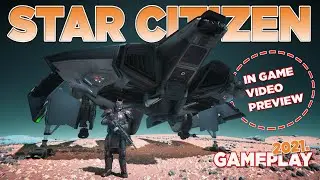 STAR CITIZEN Gameplay 2021 - Should You Play Star Citizen in 2021