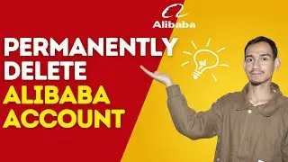 Permanently Delete Alibaba Account &ndash; 2026 Complete Guide