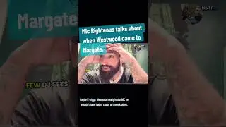 Mic Righteous talks about when  Westwood came to Margate. #micrighteous #ukhiphop #Westwood #bbc