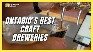 Brews & Views: Touring Ontario&rsquo;s Top Craft Breweries