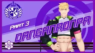 Danganronpa: Trigger Happy Havoc [Part 3] - VoD from 01/05/26
