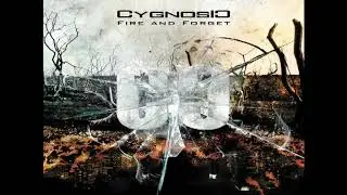 Cygnosic - Fire And Forget 2013