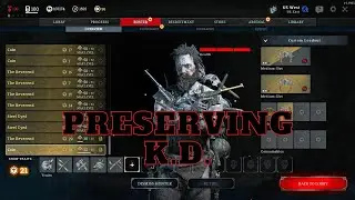Preserving K.D. - Hunt:Showdown