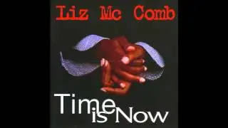 Liz McComb - Give Him Up