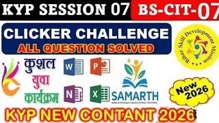 KYP New 2026 | Session-7 Clicker Challenge 💥 | 100% Correct Answers | Full Guide