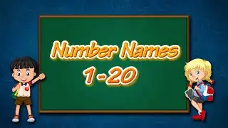 Number Names 1 to 20 | Learn English | Learning Treasure
