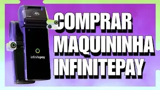 COMO COMPRAR MAQUININHA SMART DA INFINITEPAY 