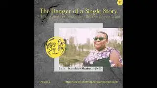 The Danger of a Single Story: unCreating the Life that You do not Want