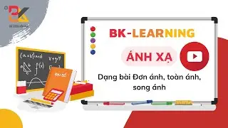 Đại Số Tuyến Tính | Dạng bài Đơn ánh, toàn ánh, song ánh trong Ánh xạ