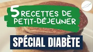 Recettes de petit-déjeuner pour diabète T2, 1 ou 1,5