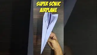 How to Make The Super Sonic Paper Airplane #shorts