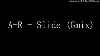 A-R TEN - Slide (Gmix)
