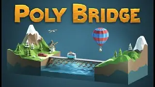 Polybridge level 1-5 walkthrough