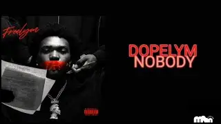 Dopelym Nobody paroles