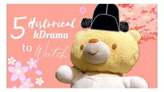 5 Historical (Sageuk) kDrama to Watch | Korean Drama Recommendations