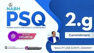 PSQ 2.g | NABH - 6th Edition | Malayalam Explanation | Grapes IDMR