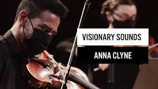Visionary Sounds: Anna Clyne | Live Concert Series at The DiMenna Center | March 16, 2023