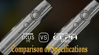 Canon IXUS 175 vs. Canon PowerShot ELPH 180: A Comparison of Specifications