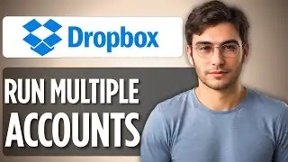How to Run Multiple Dropbox Accounts Simultaneously in Windows 2025 | Full Guide