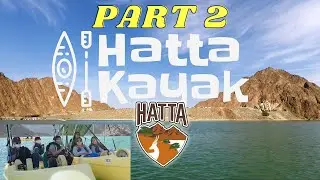 #VISIT HATTA KAYAK ADVENTURE PART 2 / YELLOW BOAT COOL EXPERIENCE