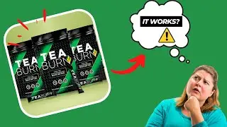 TEA BURN 2022 - TEA BURN REVIEW - the truth about him ! - Tea Burn Reviews - Tea Burn Weight Loss