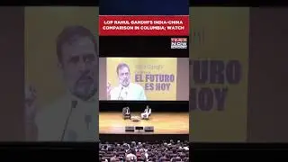 WATCH: Rahul Gandhi's India-China Comparison In&nbsp;Columbia With 'Attack On Democracy' Analogy #shorts